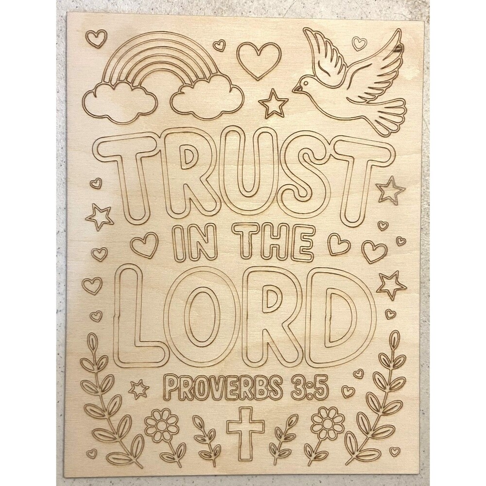 Wood Coloring Board - 1/8" Plywood - 7x9 - Trust in the Lord - S633